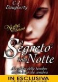 C. J. Daugherty - Night School Vol. 2. Il segreto della notte (2013)
