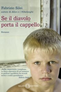 Fabrizio Silei – Se il diavolo porta il cappello (2013)