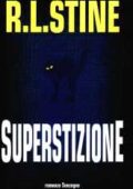 Robert Lawrence Stine - Superstizione (2001)