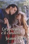 img Joanne Rock - La poetessa e il cavaliere (2007)