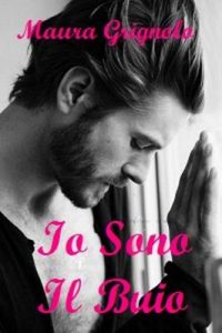 Maura Grignolo – Io sono il buio (2017)
