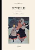 Grazia Deledda - Novelle. Volume Secondo (2011)