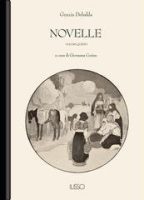 Grazia Deledda – Novelle. Volume Quinto (2011) Grazia Deledda – Novelle. Volume Quinto (2011)
