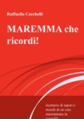 img Raffaella Cecchelli - MAREMMA che ricordi! (2020)