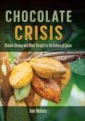 img Dale Walters - Chocolate Crisis: Climate Change and Other Threats to the Future of Cacao (2020)
