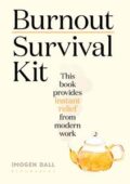 img Imogen Dall - Burnout Survival Kit: Instant relief from modern work (2020)