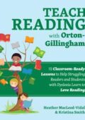 img Kristina Smith, Heather MacLeod-Vidal - Teach Reading with Orton-Gillingham: 65 Classroom-Ready