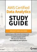 img Asif Abbasi - AWS Certified Data Analytics Study Guide: Specialty (DAS-C01) Exam (2020)