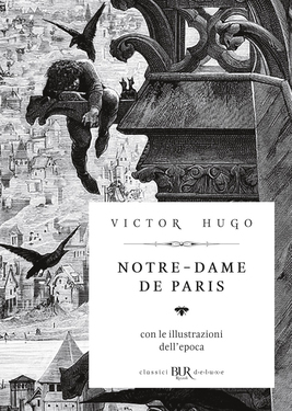 Victor Hugo – Notre-Dame de Paris. Ediz. illustrata (2020)