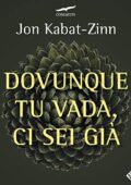 img Jon Kabat-Zinn - Dovunque tu vada, ci sei già (2019) mp3 128kbps