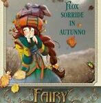 Elisabetta Gnone - Fairy Oak Vol. 06. Flox sorride in autunno (2009)