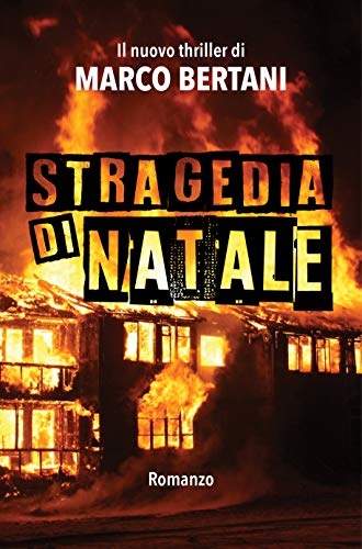 STRAGEDIA DI NATALE di [MARCO BERTANI]