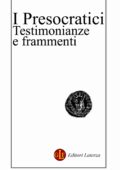 Gabriele Giannantoni (a Cura di) - I Presocratici, Testimonianze e Frammenti (1969)