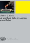 Thomas Kuhn - La struttura delle rivoluzioni scientifiche (1969) PDF