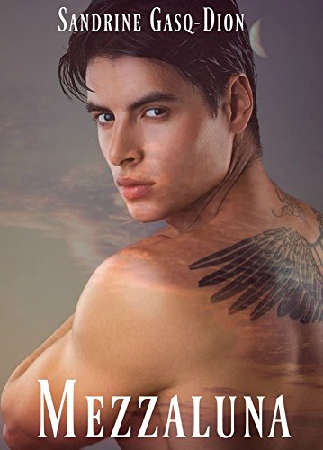 Mezzaluna: The Assassin Shifters di [Sandrine Gasq-Dion, ALESSANDRA MAGAGNATO, SARA BENATTI]