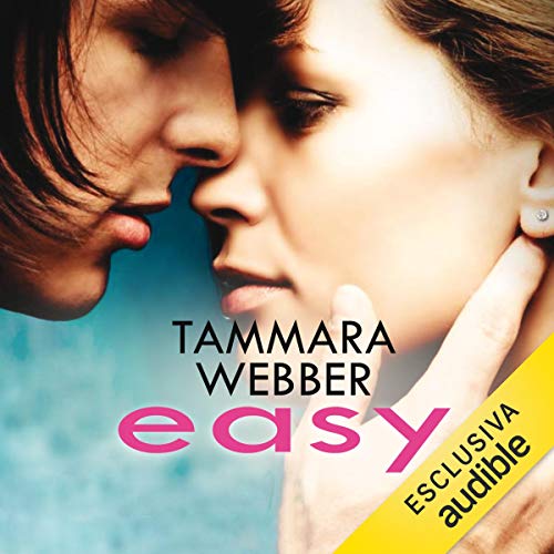 Easy Audiobook By Tammara Webber cover art