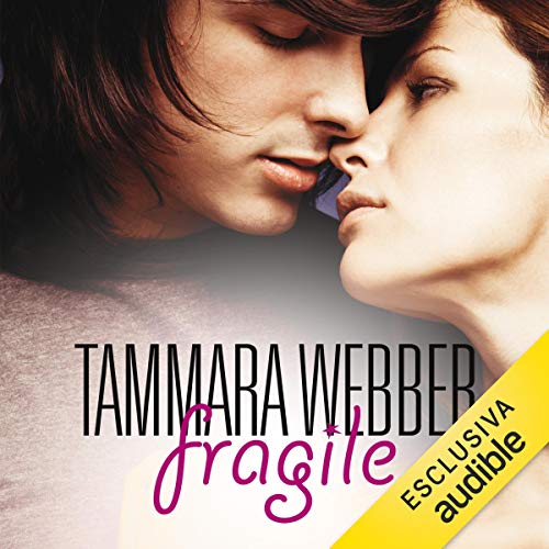 Fragile Audiobook By Tammara Webber cover art