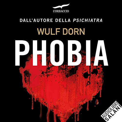Phobia Audiobook By Wulf Dorn cover art