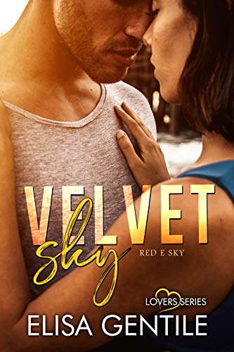 Velvet Sky: Red & Sky (LOVERS Vol. 4) di [Elisa Gentile]