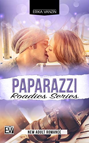 Paparazzi (Roadies Series Vol. 2) di [Erika Vanzin]