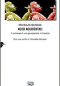 img Nicholas Blincoe - Acidi accidentali (2001)