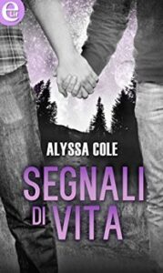 Alyssa Cole – Fuori alla rete Vol. 2. Segnali di vita (2016)