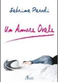 Sabrina Parodi - Un amore ovale (2012)