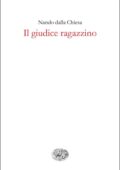 Nando dalla Chiesa - Il giudice ragazzino (2014)