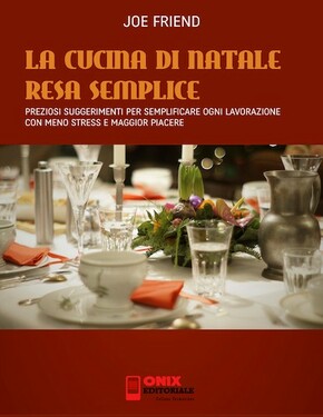 Joe Friend – La cucina di Natale resa semplice (2019)