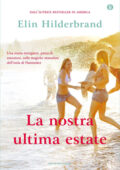 Elin Hilderbrand - La nostra ultima estate (2020)