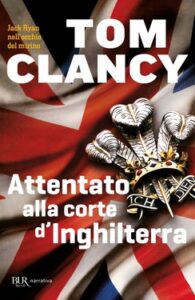 Tom Clancy – Attentato alla corte d’Inghilterra (2020)