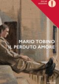 Mario Tobino - Il perduto amore (2020)
