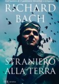 Richard Bach - Straniero alla terra (2020)