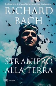 Richard Bach – Straniero alla terra (2020)
