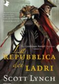 Scott Lynch - La repubblica dei ladri (2020)