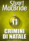 Stuart MacBride - Crimini di Natale 11 (2015)