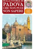 Paola Tellaroli - 101 perché sulla storia di Padova che non puoi non sapere (2013)