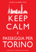 Daniela Schembri Volpe - Keep calm e passeggia per Torino (2016)