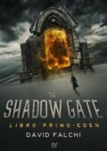 img David Falchi - The shadow gate. Ede...