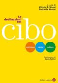 Vittorio A. Sironi, Gabriella Morini - Le declinazioni del cibo (2016)