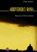 img Clelia Arduini - Arrivederci Roma (...