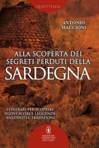 Antonio Maccioni – Alla scoperta dei segreti perduti della Sardegna (2016)