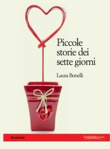 Laura Bonelli – Piccole storie dei sette giorni (2014)