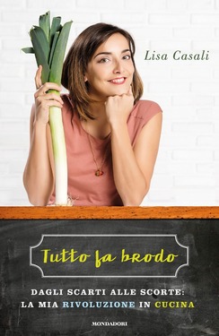 Lisa Casali – Tutto fa brodo (2015)