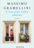 Massimo Gramellini - C'era una volta adesso (2020)