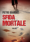 Pietro Brambati - Sfida mortale (2019)