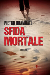 Pietro Brambati – Sfida mortale (2019)