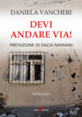 Daniela Vancheri - Devi andare via! (2019)