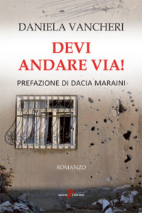 Daniela Vancheri – Devi andare via! (2019)