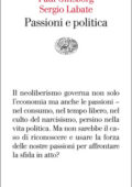 Paul Ginsborg, Sergio Labate - Passioni e politica (2016)